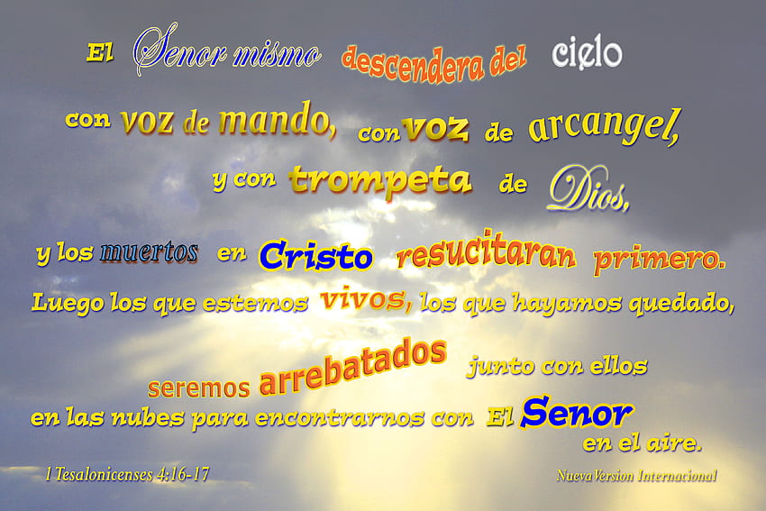 El Senor Descendera del Cielo, облаци, небе, текст, Библия, Грабване HD тапет