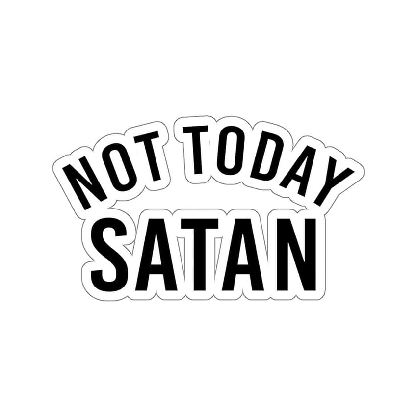 Products, Not Today Satan HD phone wallpaper