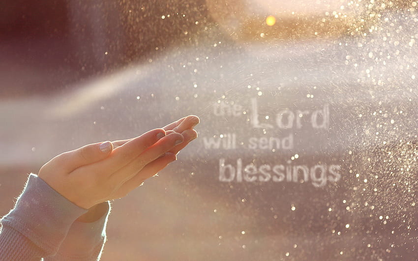 The Lord Will Send!, Blessing Hands HD wallpaper