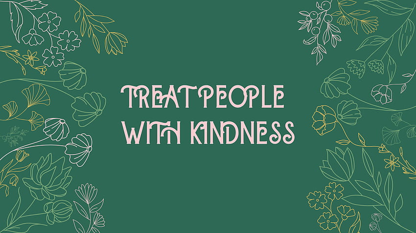 TREAT PEOPLE WITH KINDNESS - Harry Styles Computer Background. Style lyrics, Harry styles , design, Treat People With Kindness Laptop HD wallpaper