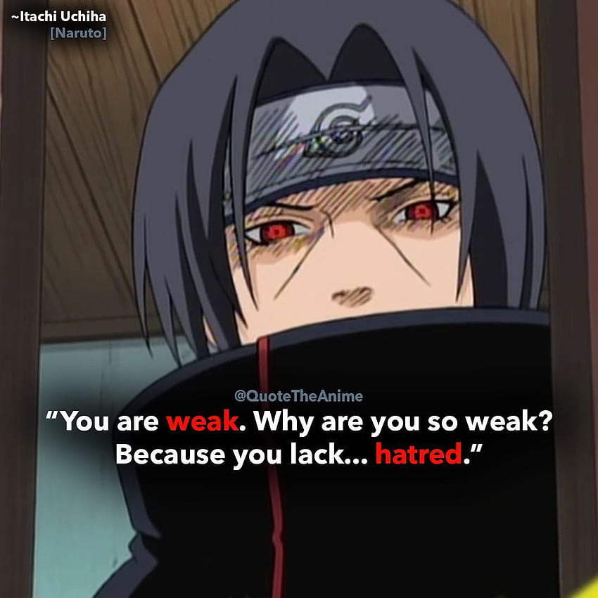 Powerful Itachi Quotes - Naruto (HQ ). Itachi quotes, Itachi Sad HD phone wallpaper