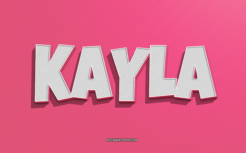 Kayla, rosa Linien Hintergrund, mit Namen, Kayla-Name, weibliche Namen, Kayla-Grußkarte, Strichzeichnungen, mit Kayla-Namen HD-Hintergrundbild