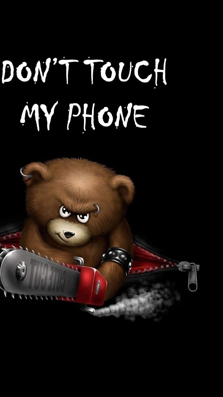 Dont Touch My Phone Killer Bear, dont touch my phone, killer bear, axe HD phone wallpaper