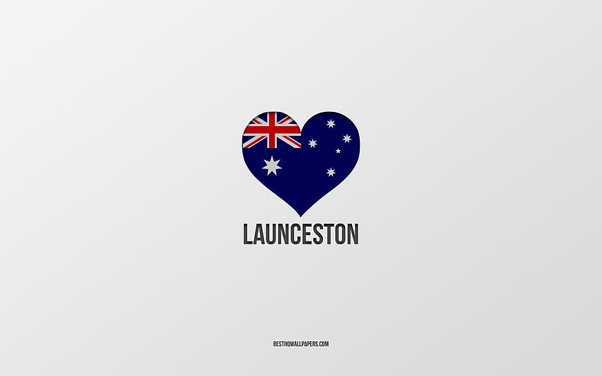 I Love Launceston, Australian cities, Day of Launceston, gray background, Launceston, Australia, Australian flag heart, favorite cities, Love Launceston HD wallpaper