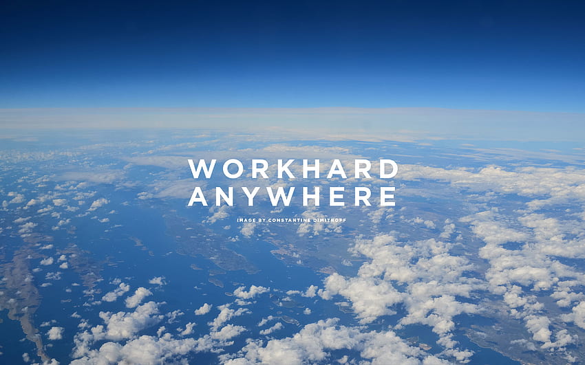 Dans le ciel - Work Hard Anywhere Blue - - teahub.io Fond d'écran HD