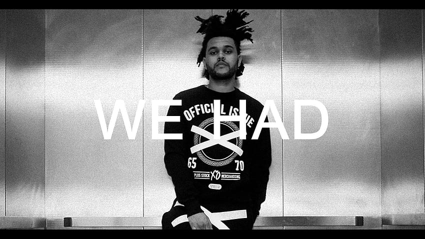 「We Had」 The Weeknd Type Beat (HQ)(Prod.by John Beats) - YouTube 高画質の壁紙