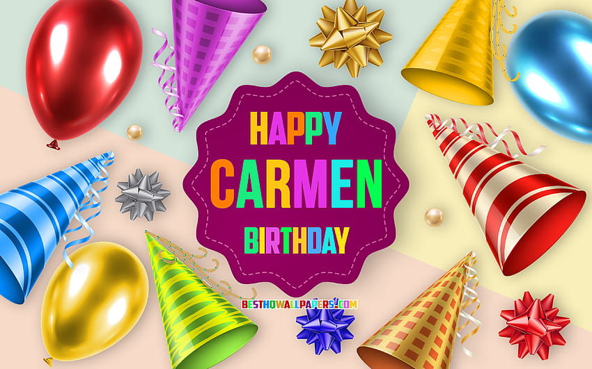 Happy Birtay Carmen, , Birtay Balloon Background, Carmen, arte criativa, Happy Carmen birtay, laços de seda, Carmen Birtay, Birtay Party Background papel de parede HD