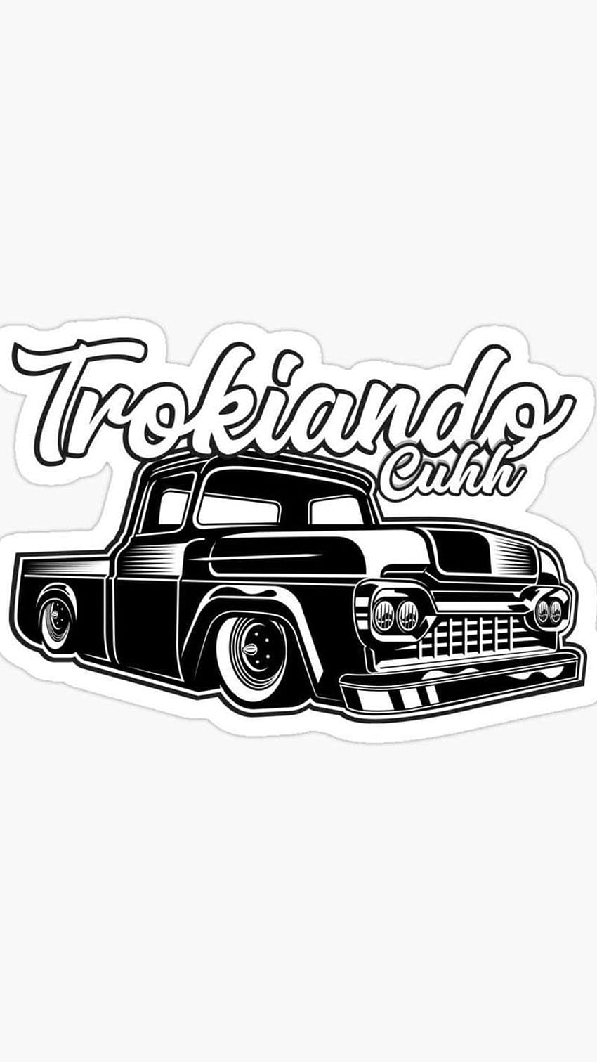 Takuache Odkryj więcej Chevy Truck, Takuache, Takuache Truck, Takuache Trucks, Trokiando .. Upuszczone ciężarówki, Pickupy, Boys sticker Tapeta na telefon HD