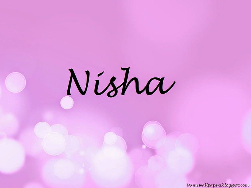 Name, Nisha HD wallpaper