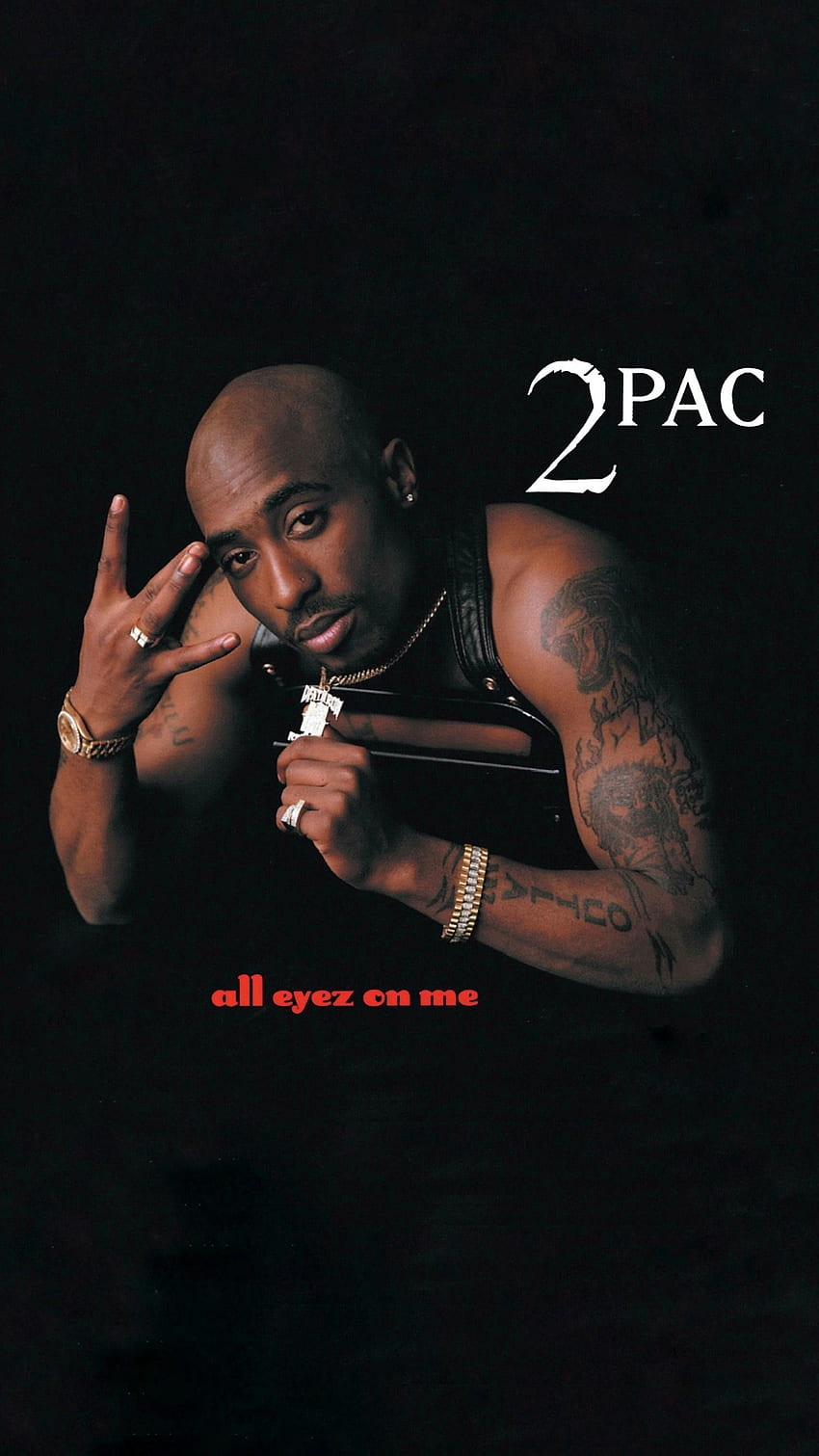 [Mobile ] 2Pac - All Eyez On Me ... HD phone wallpaper