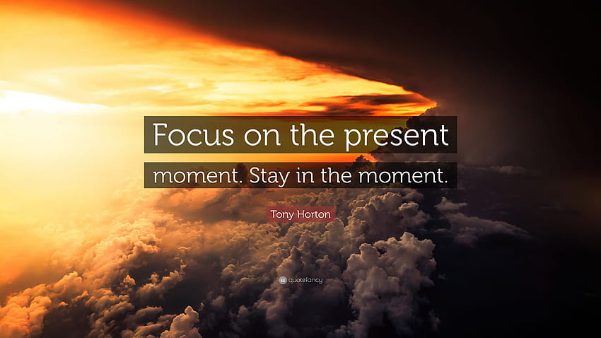 Focus On the Present (Page 1), Present Moment HD wallpaper