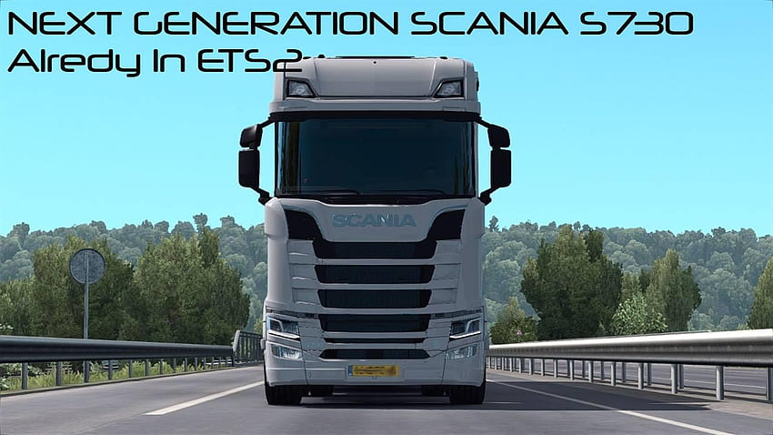 Scania S730 - ALREDY IN ETS2 1.26 HD wallpaper