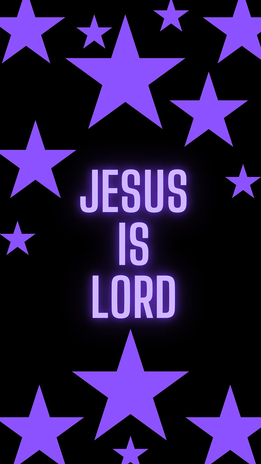 Jesús es el Señor, estrella, violeta. fondo de pantalla del teléfono
