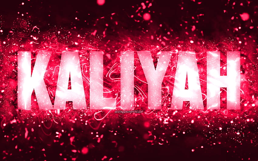 Happy Birtay Kaliyah, , pink neon lights, Kaliyah name, creative, Kaliyah Happy Birtay, Kaliyah Birtay, popular american female names, with Kaliyah name, Kaliyah HD wallpaper