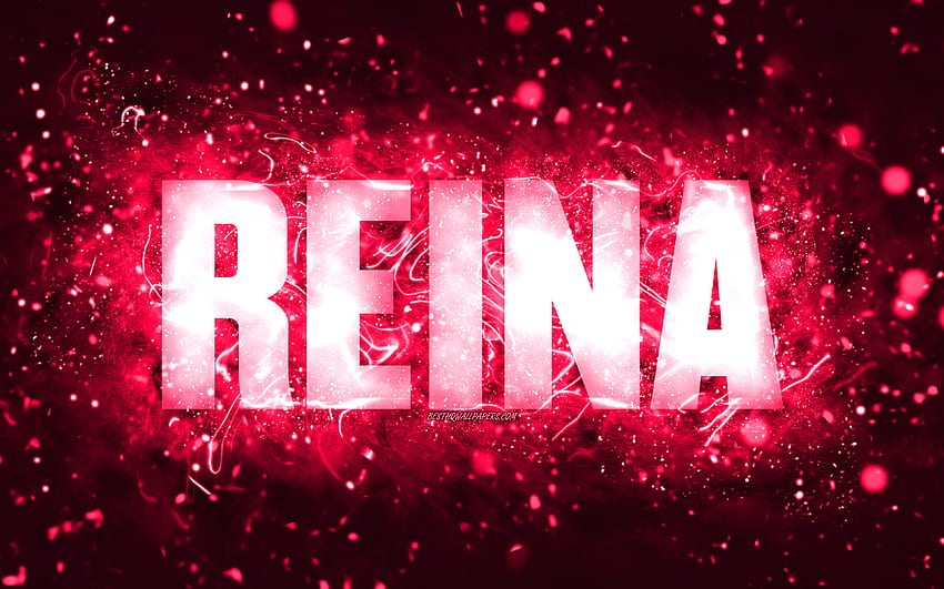 Happy Birtay Reina, , pink neon lights, Reina name, creative, Reina Happy Birtay, Reina Birtay, popular american female names, with Reina name, Reina HD wallpaper