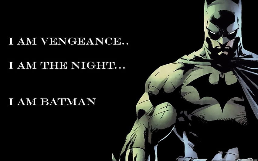 Io sono la vendetta.Io sono la notte.Io sono Batman, DC Comics Batman Sfondo HD