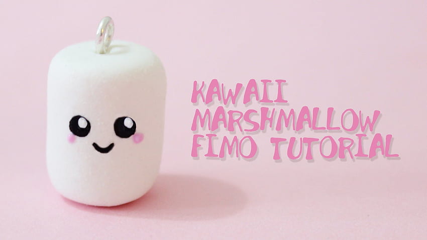 Fimo Friday Kawaii Marshmallow Fimo Tutorial/ Kawaii Marshmallow HD wallpaper