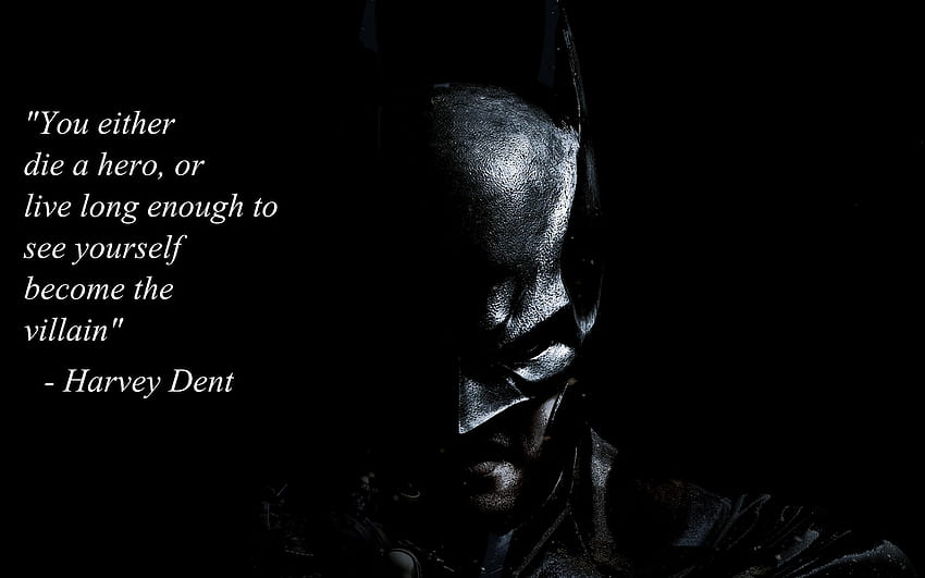 El caballero oscuro cita a Harvey Dent. citas, Citas de Batman fondo de pantalla