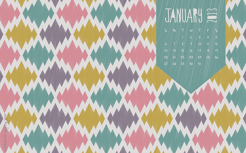Bohemian Gypsy Jane: January 2013 Calendar HD wallpaper