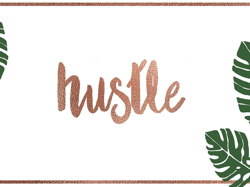 Rose gold , hustle, leaf, nature, symbol • For You For & Mobile, Girly Hustle HD wallpaper