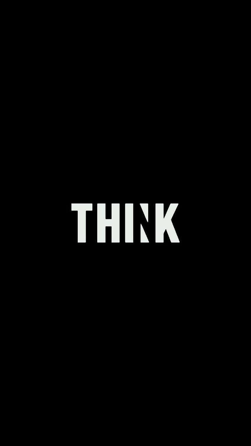 Denk nach bevor du handelst. Wörter, Motivationszitate, Schriftzüge, Black Think HD-Handy-Hintergrundbild