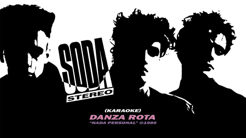 Soda Stereo - Danza Rota (versi karaoke) Wallpaper HD