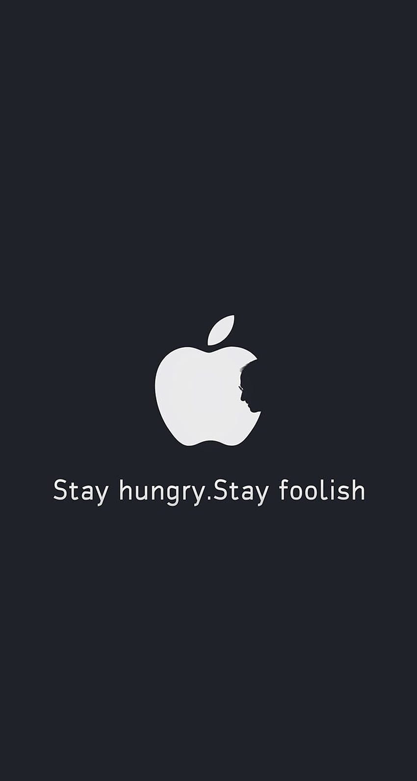 Останете гладни, останете глупави. Цитати на Стив Джобс, ябълка на Стив Джобс HD тапет за телефон