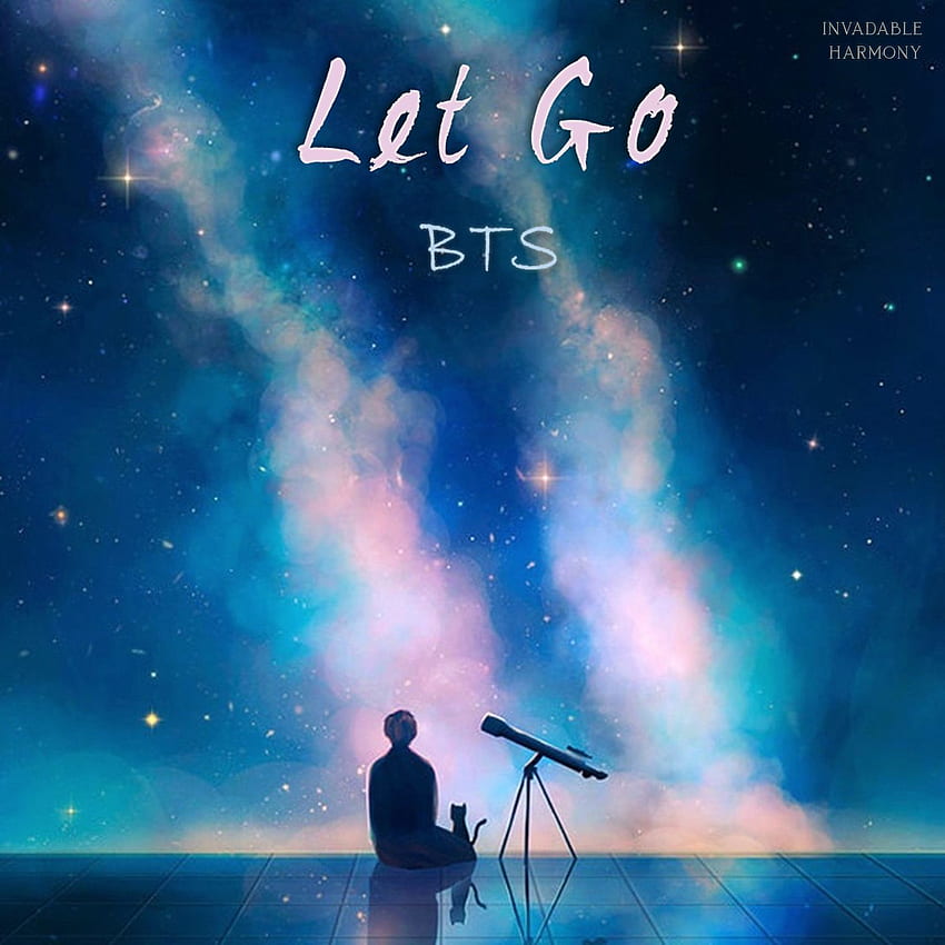 Beautiful Orchestral Cover of Let Go by BTS <3. Let it go lyrics, Bts lyrics quotes, Bts lyric HD phone wallpaper