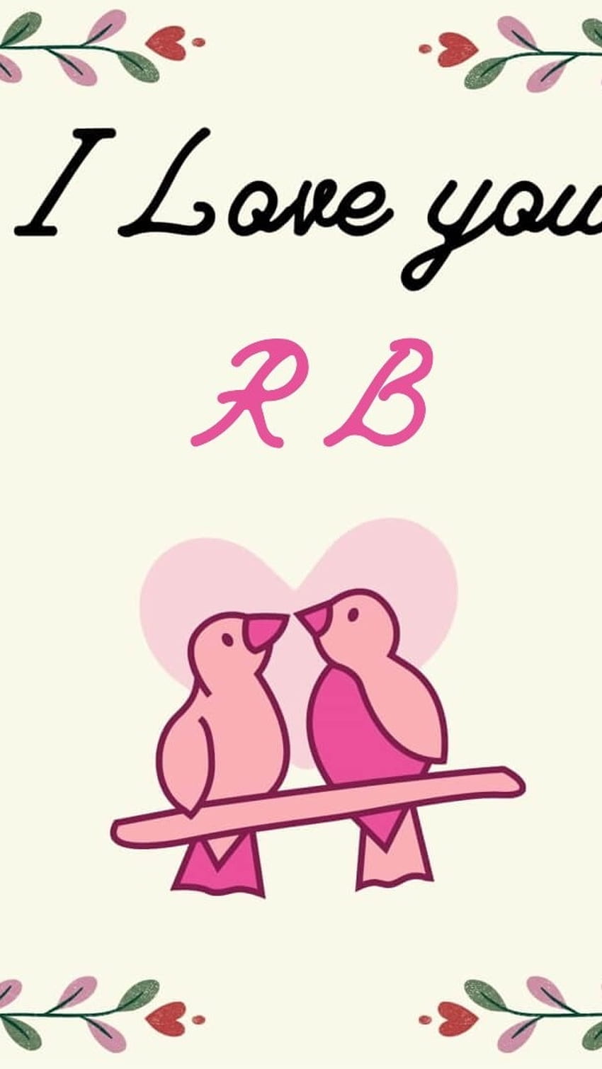 R Love B Name, Love Birds HD phone wallpaper | Pxfuel