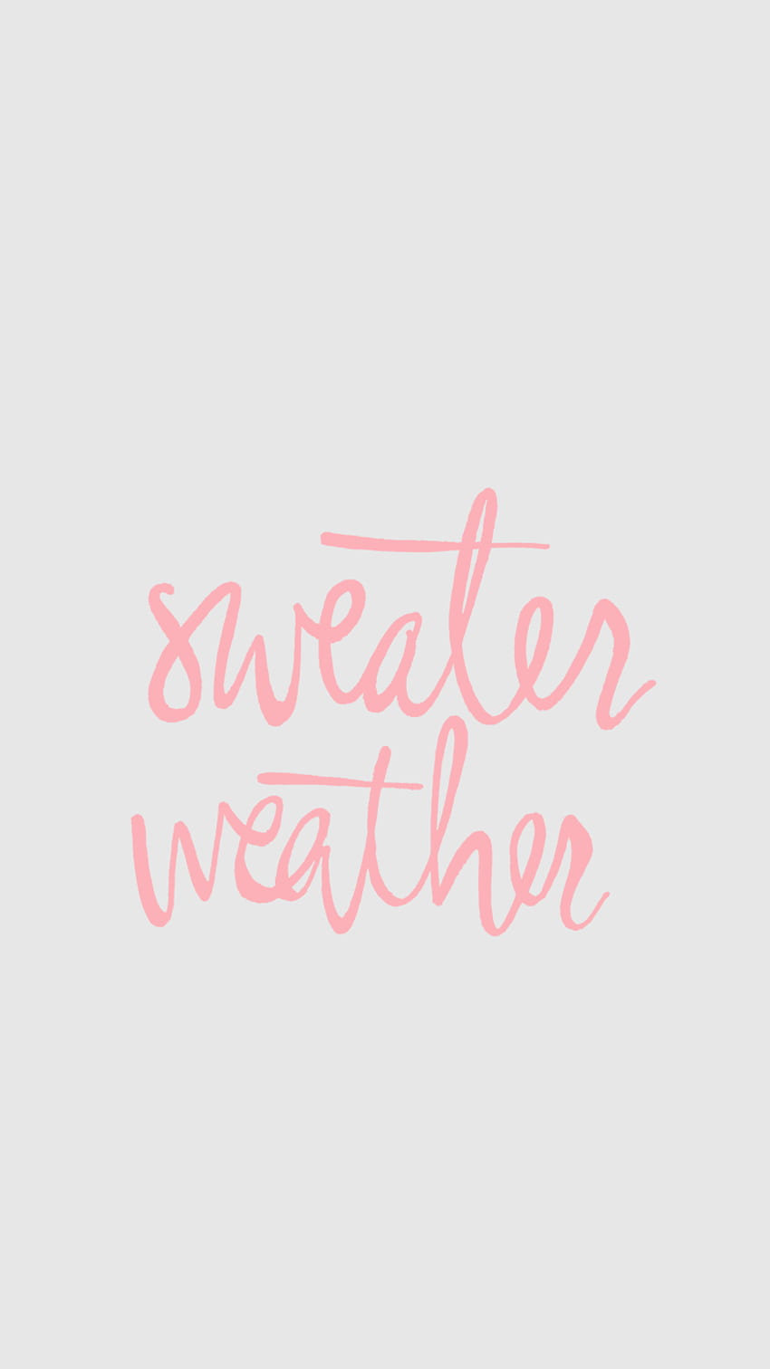 Iphone Sweater Weather. Cute Fall , Fall , Weather HD phone wallpaper