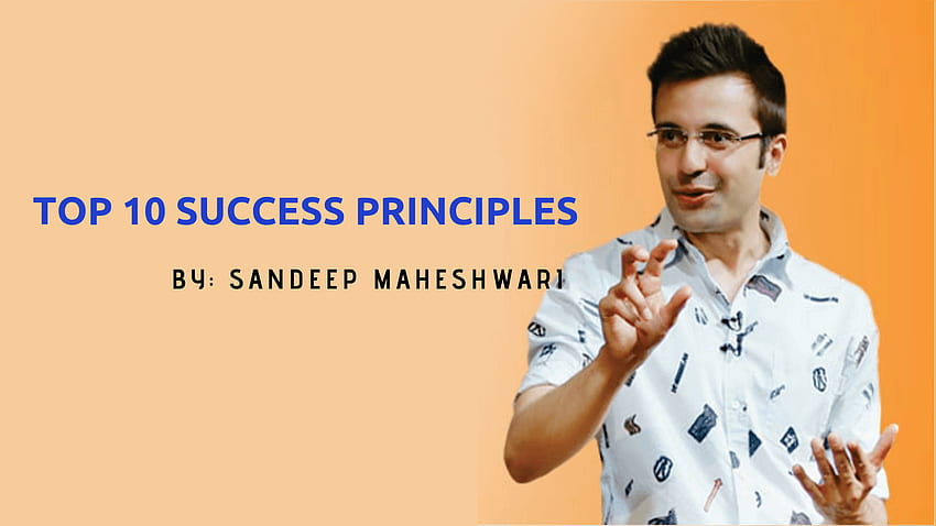 Top 10 des principes de réussite à apprendre de Sandeep Maheshwari Fond d'écran HD