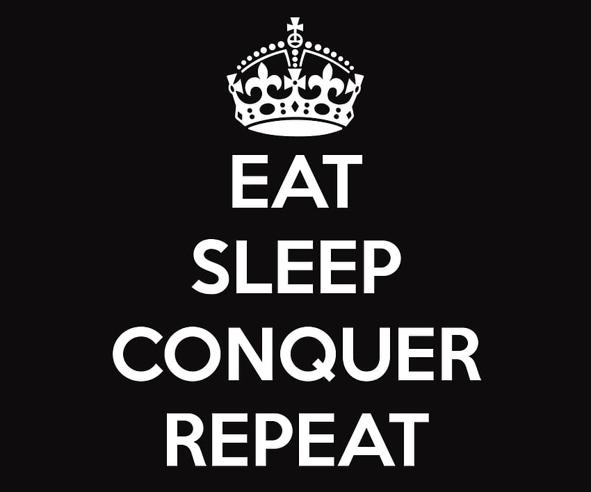 Powtórz grę Eat Sleep, powtórz grę Eat Sleep Conquer Tapeta HD