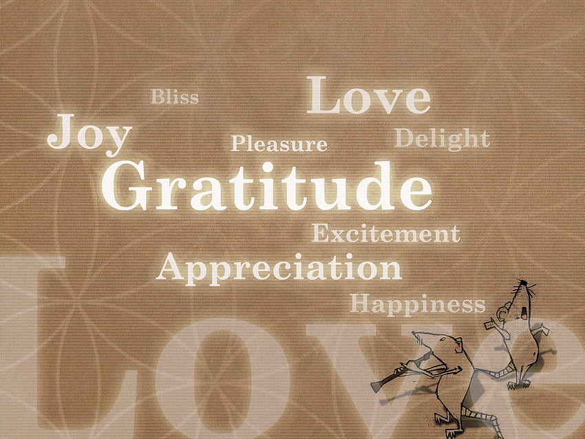 Gratitude . Attitude Gratitude , Gratitude and Gratitude Thankfulness, Be Grateful HD wallpaper