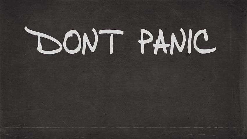 Minimalistic graffiti The Hitchhikers Guide To The Galaxy typography Don&;t Panic ., Don't Panic HD wallpaper