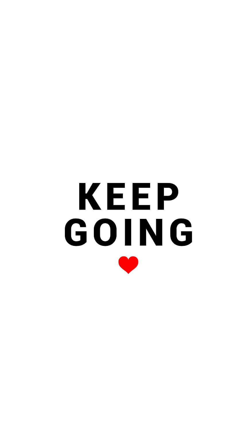 Keep Going, black, dark, quotes, HD phone wallpaper