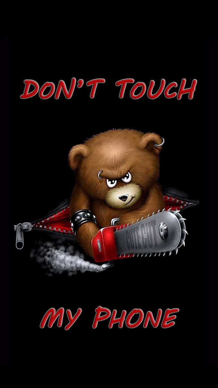 Don't Touch My Phone, Angry Teddy Bear, dont touch my phone HD ...