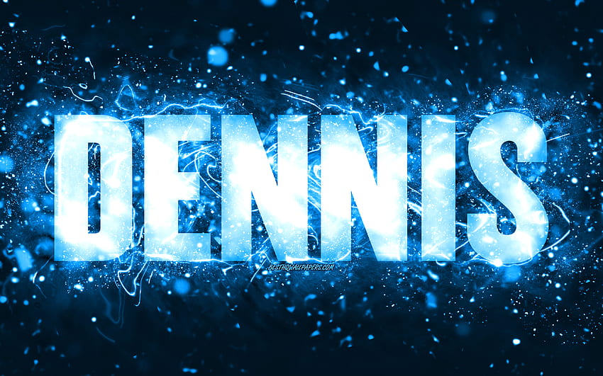 Happy Birtay Dennis, luces de neón azules, nombre de Dennis, creativo, Dennis Happy Birtay, Dennis Birtay, nombres masculinos estadounidenses populares, con el nombre de Dennis, Dennis fondo de pantalla