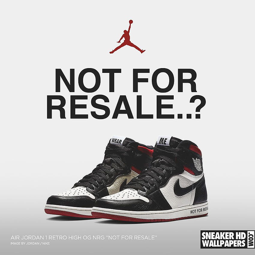 Jordan Not For Resale Jordan 1, Air Jordan Retro HD phone wallpaper Pxfuel