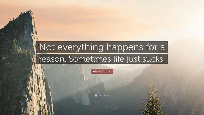 Alexa Chung Quote: “Not everything happens for a reason HD wallpaper