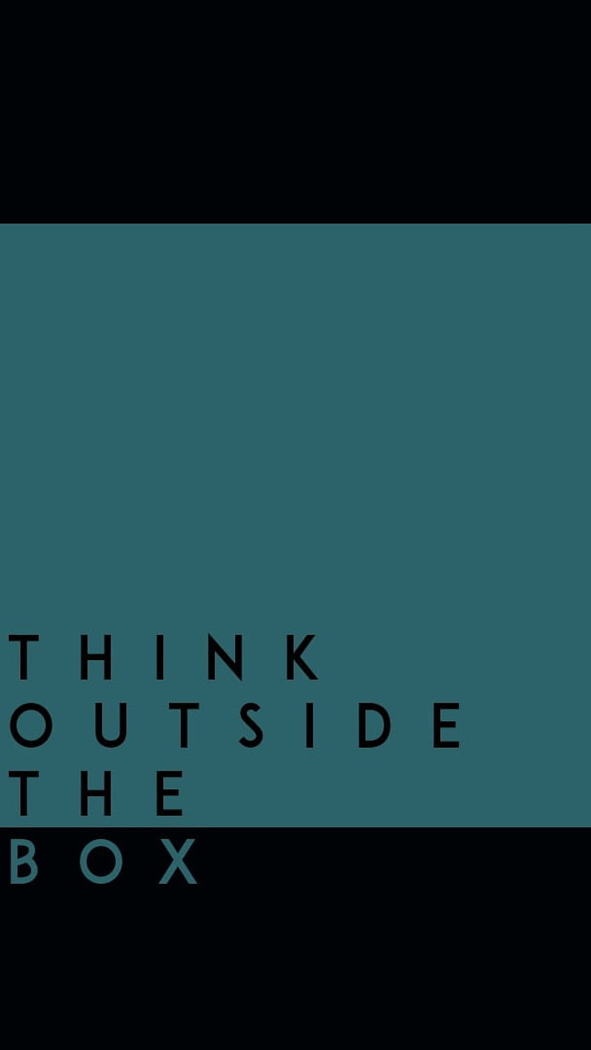 Think Outside The Box, simple background, motivational, quote • For You For & Mobile HD phone wallpaper