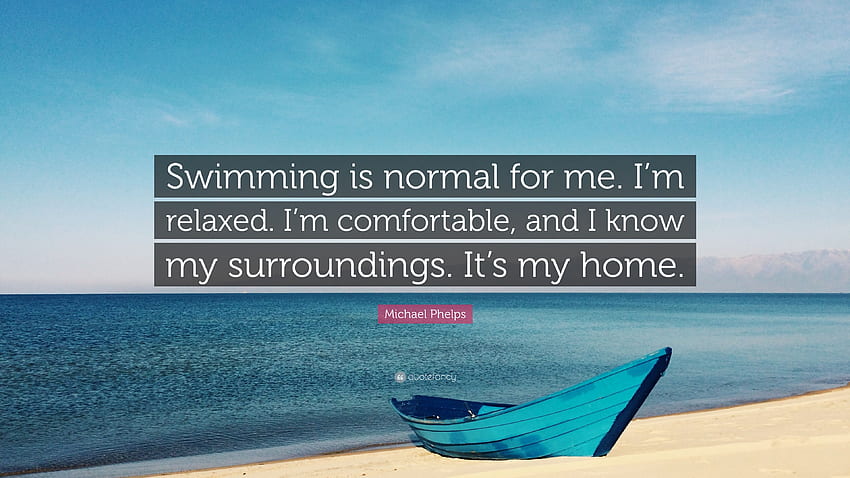 Michael Phelps Quote: “Swimming is normal for me. I'm HD wallpaper
