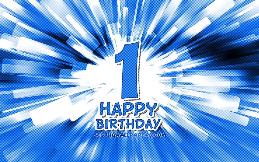Happy 1. Birtay, , blaue abstrakte Strahlen, Birtay Party, kreativ, Happy 1 Years Birtay, 1. Birtay Party, Cartoon-Kunst, Birtay-Konzept, 1. Birtay für mit Auflösung. Gute Qualität HD-Hintergrundbild