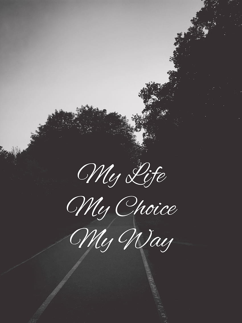 Words, Road, Path, Bw, Chb, Inscription, Text, Quote, Quotation, Way HD phone wallpaper