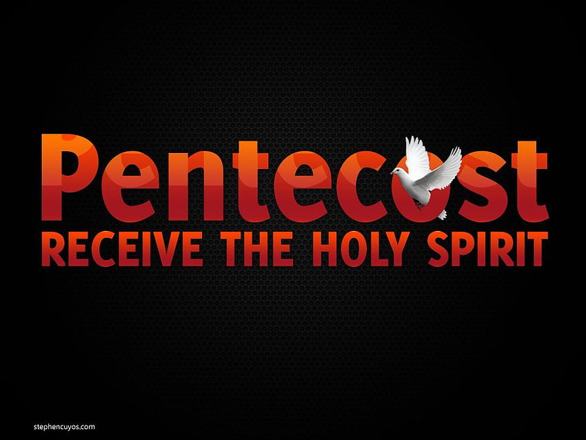 Pentecôte , , , s . Recevoir l'esprit saint, Noms de Jésus-Christ, Noms de Jésus Fond d'écran HD