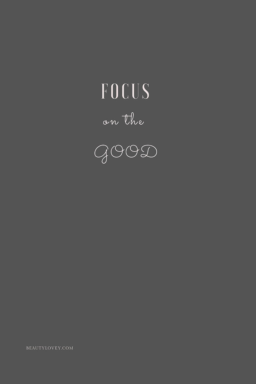 Focus on the good , insta stories template HD phone wallpaper
