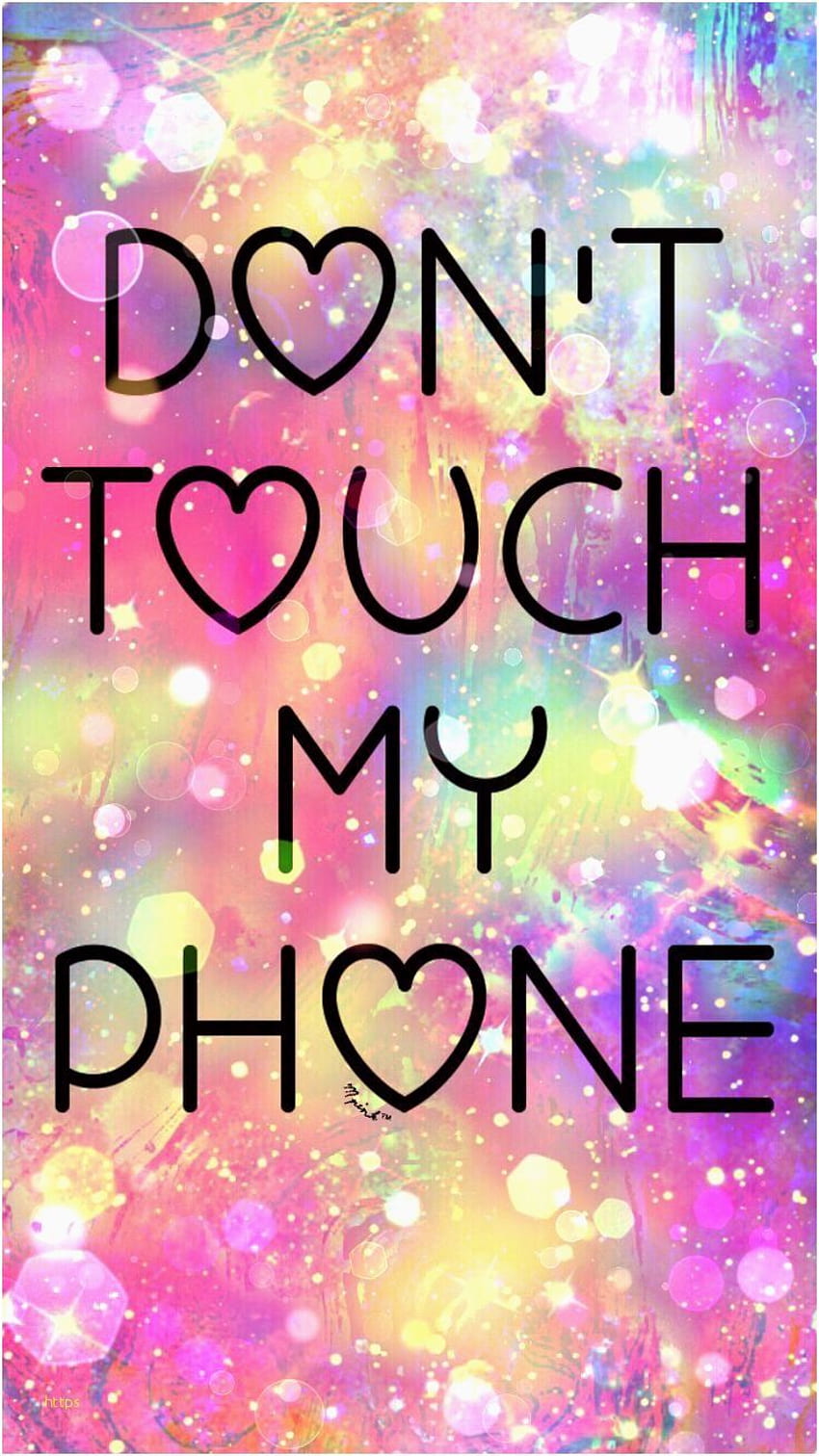 Dont Touch My Phone Beautiful ©2017 Galaxy - Dont Touch, Girl Galaxy HD-Handy-Hintergrundbild