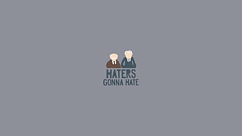 haters gonna hate wallpaper