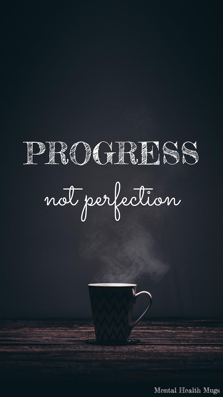 Progress Not Perfection Phone – Tassen der zweiten Chance HD-Handy-Hintergrundbild