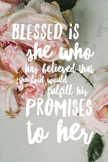 Blessed is She. Catholic Women, Scripture, Community, Women Quotes HD ...