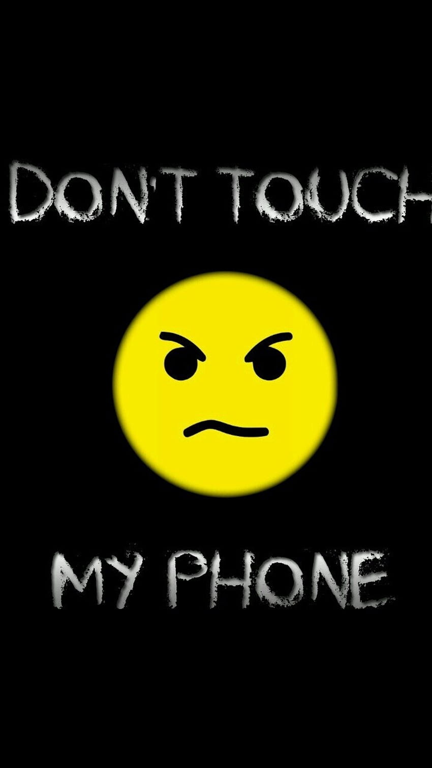Não toque no meu telefone, Emoji irritado, não toque no meu telefone Papel de parede de celular HD
